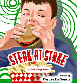 Award-Winning Children's book — Steak at Stake: A Food Allergy Story