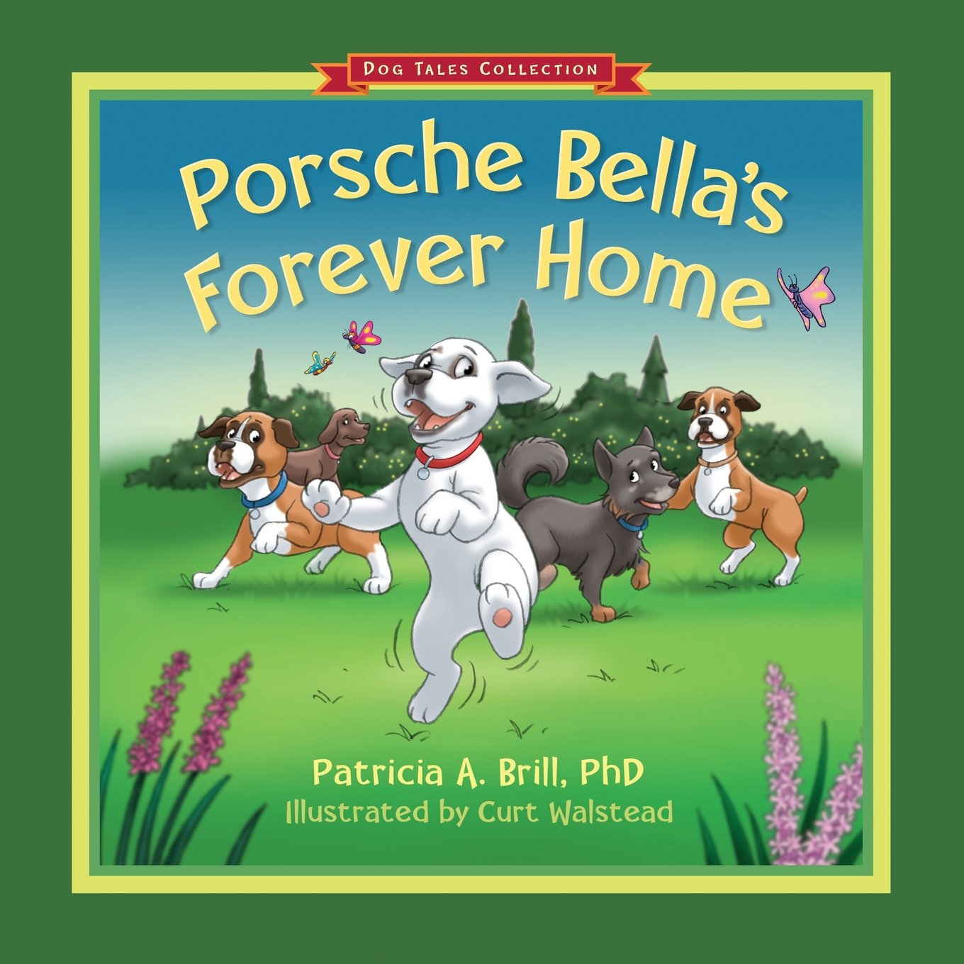 Award-Winning Children's book — Porsche Bella's Forever Home