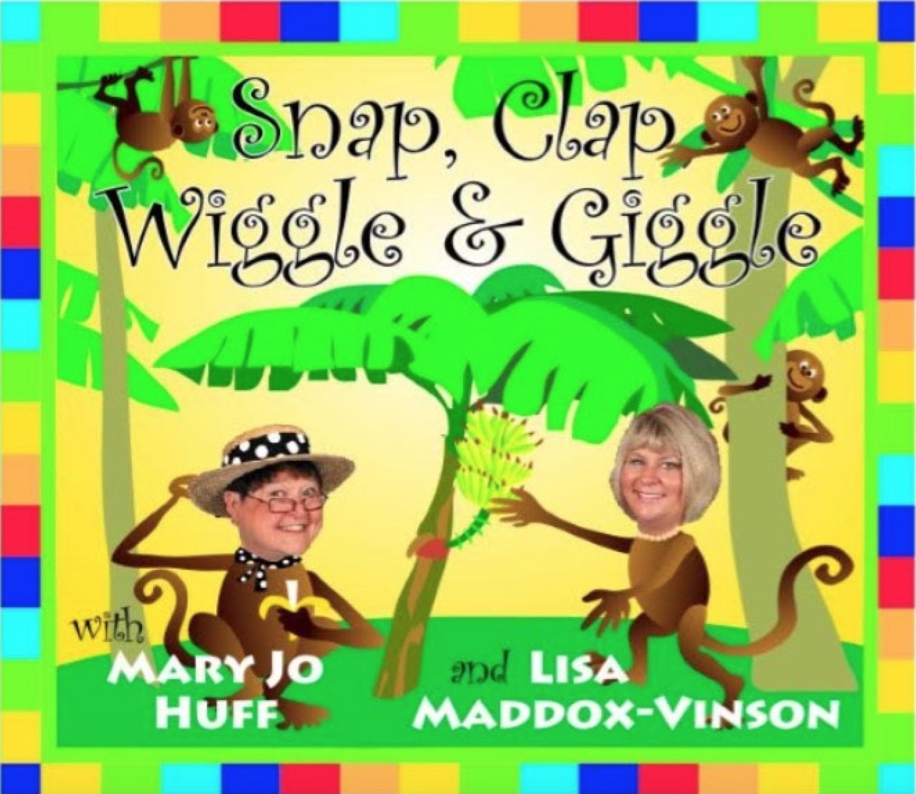 Award-Winning Children's book — SNAP, CLAP, WIGGLE and GIGGLE