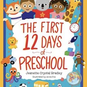The First 12 Days of Preschool