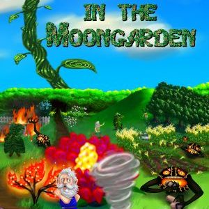 Mayhem in the Moongarden