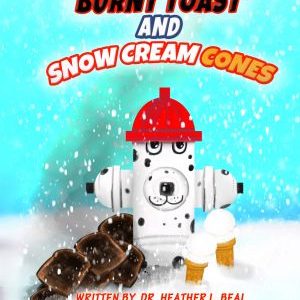 Burnt Toast and Snow Cream Cones