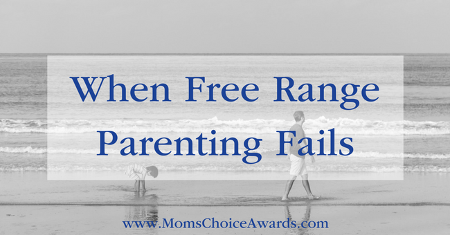 When Free Range Parenting Fails
