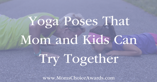 Yoga Poses That Mom and Kids Can Try Together