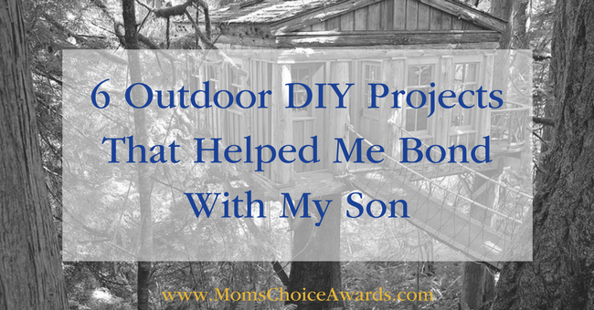 6 Outdoor DIY Projects That Helped Me Bond With My Son
