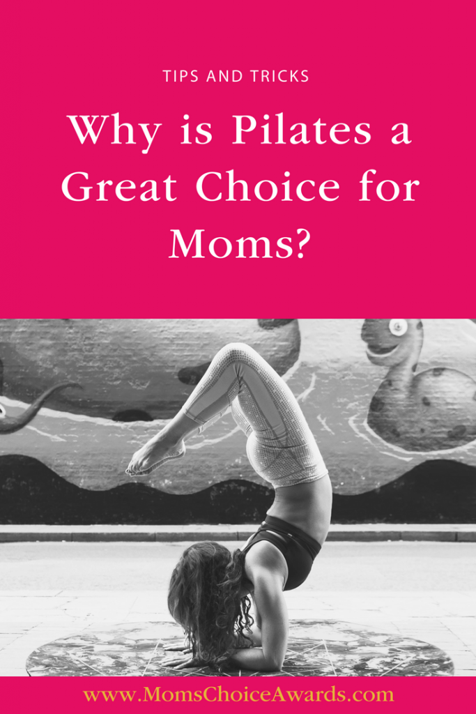 Why is Pilates a Great Choice for Moms?