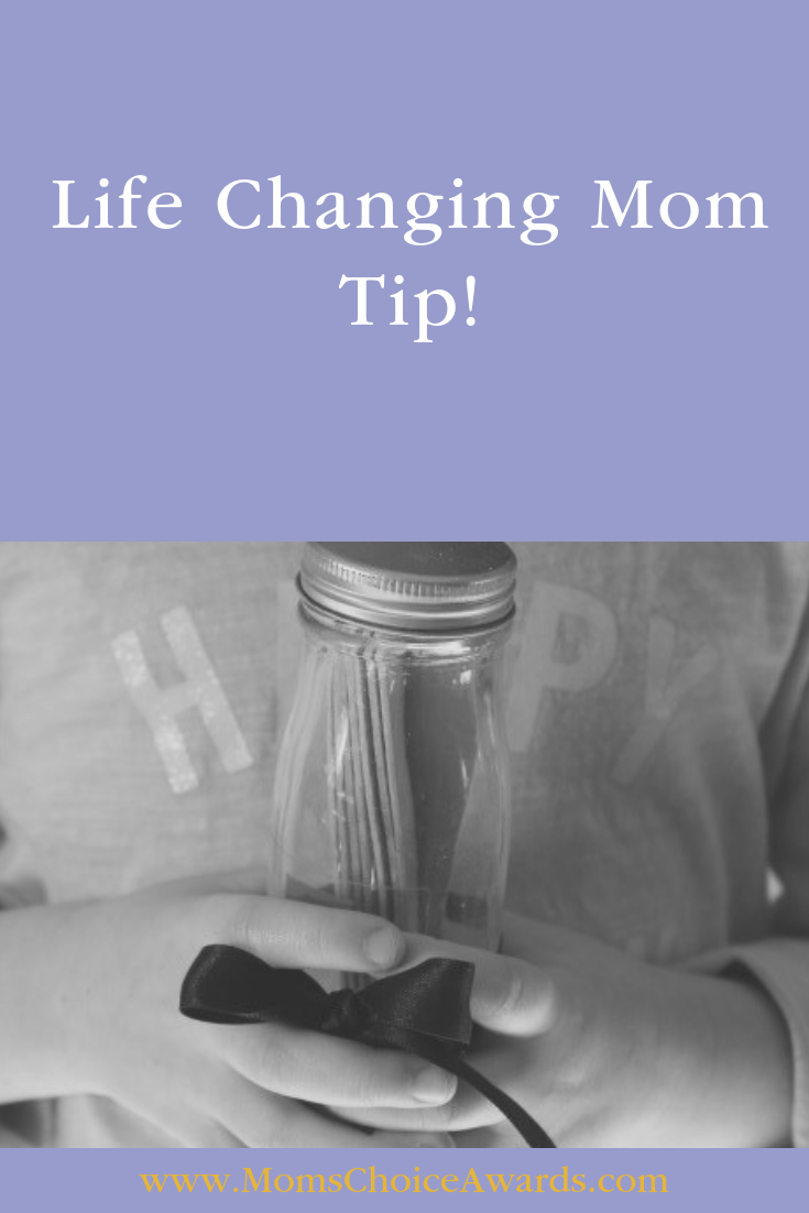 Life Changing Mom Tips