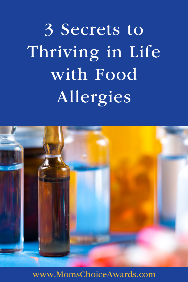 3 Secrets to Thriving in Life with Food Allergies