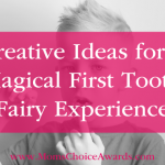 Creative Ideas for a Magical First Tooth Fairy Experience