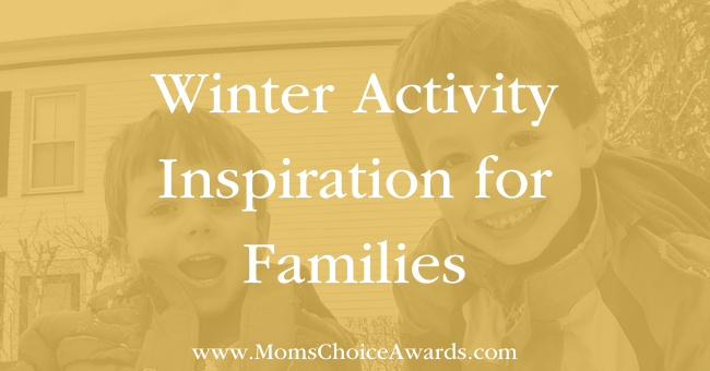 Winter Activity Inspiration for Families