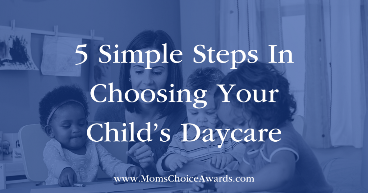 5 Simple Steps In Choosing Your Child’s Daycare Featured Image