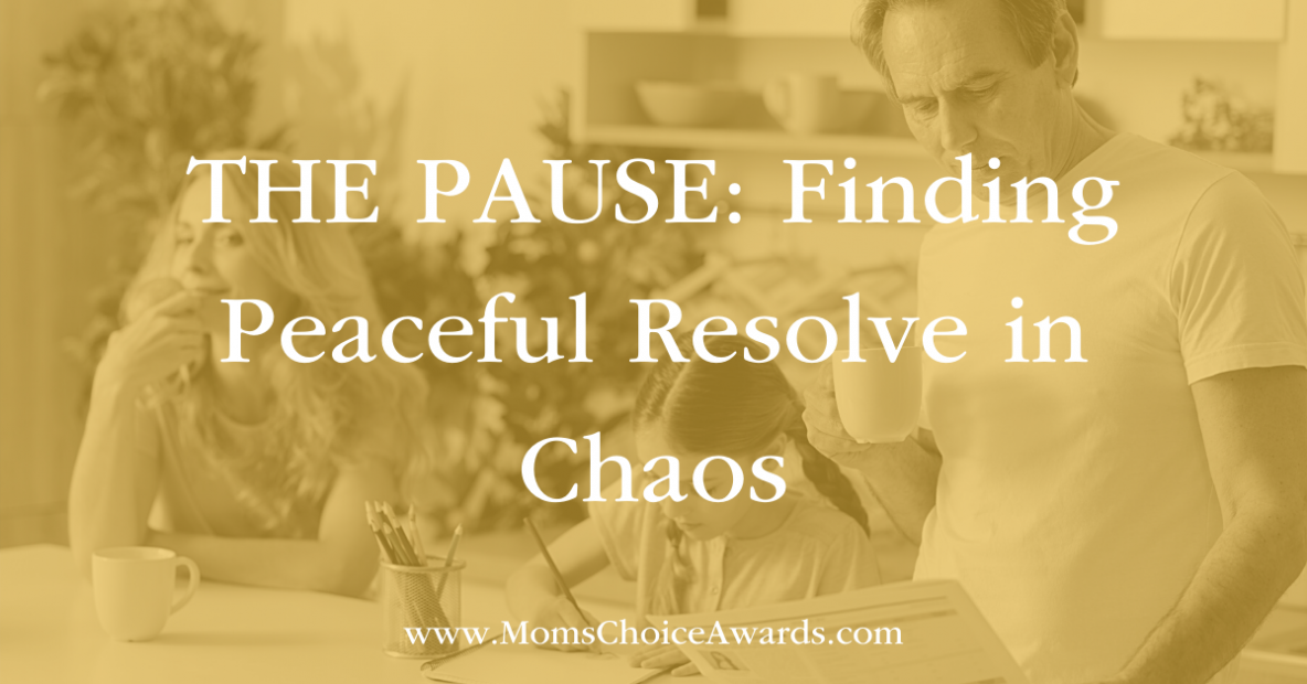 THE PAUSE: Finding Peaceful Resolve in Chaos featured image