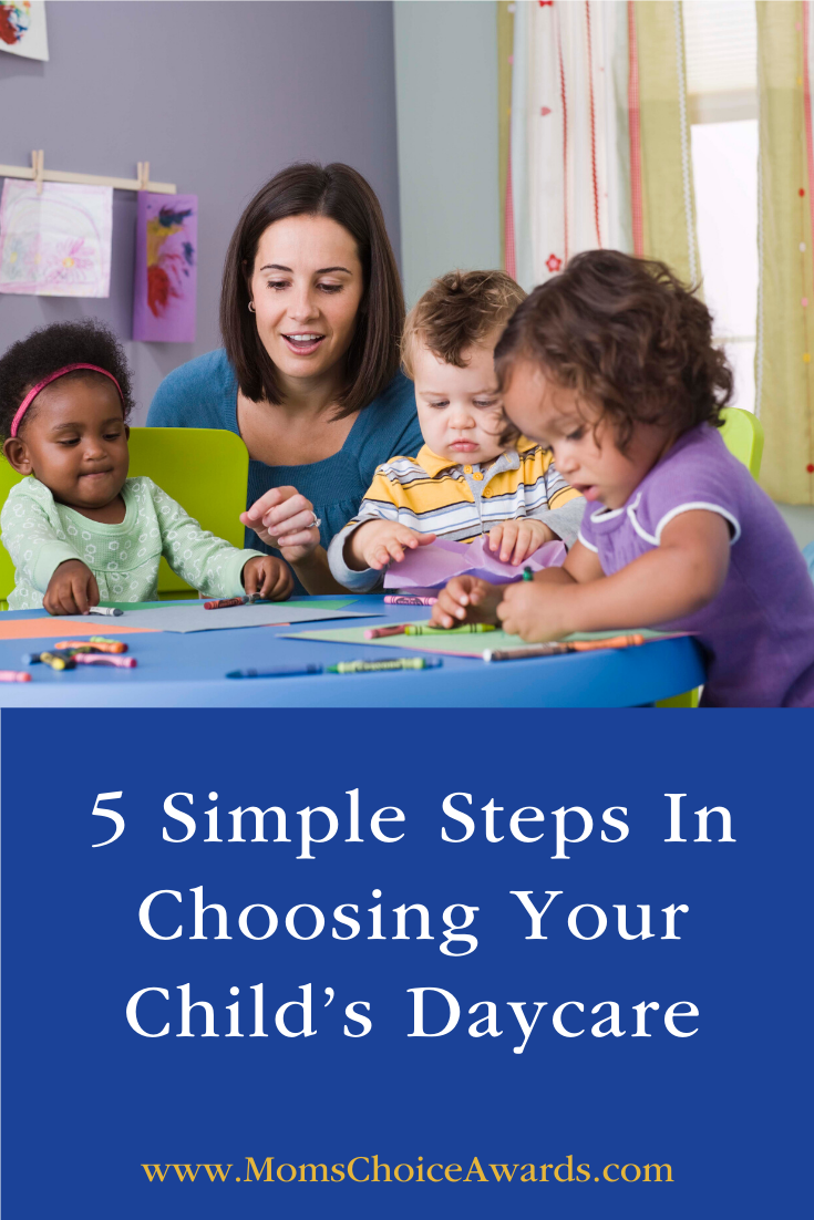 5 Simple Steps In Choosing Your Child’s Daycare