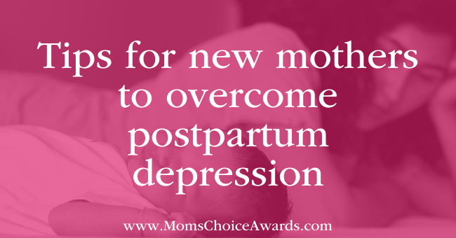 Tips for new mothers to overcome postpartum depression featured image