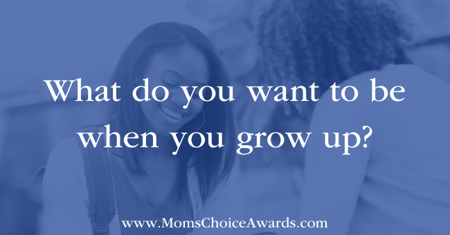 What do you want to be when you grow up? Featured Image