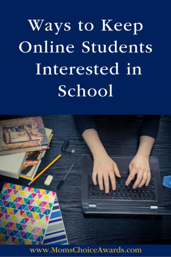 Ways to Keep Online Students Interested in School 