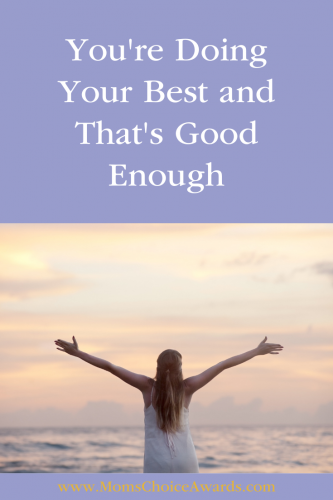 You're Doing Your Best and That's Good Enough