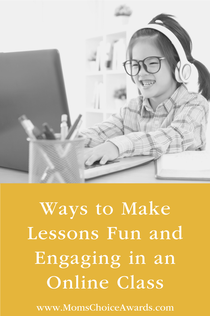 Ways to Make Lessons Fun and Engaging in an Online Class