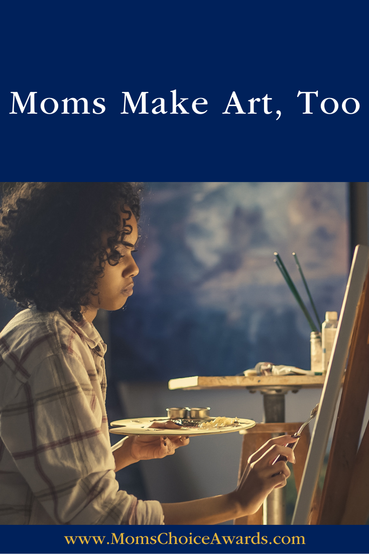 Moms Make Art, Too