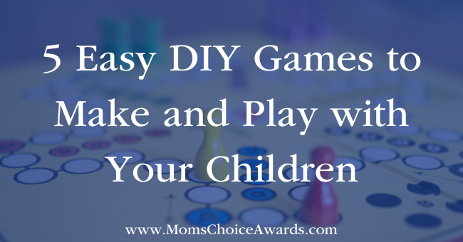 5 Easy DIY Games to Make and Play with Your Children