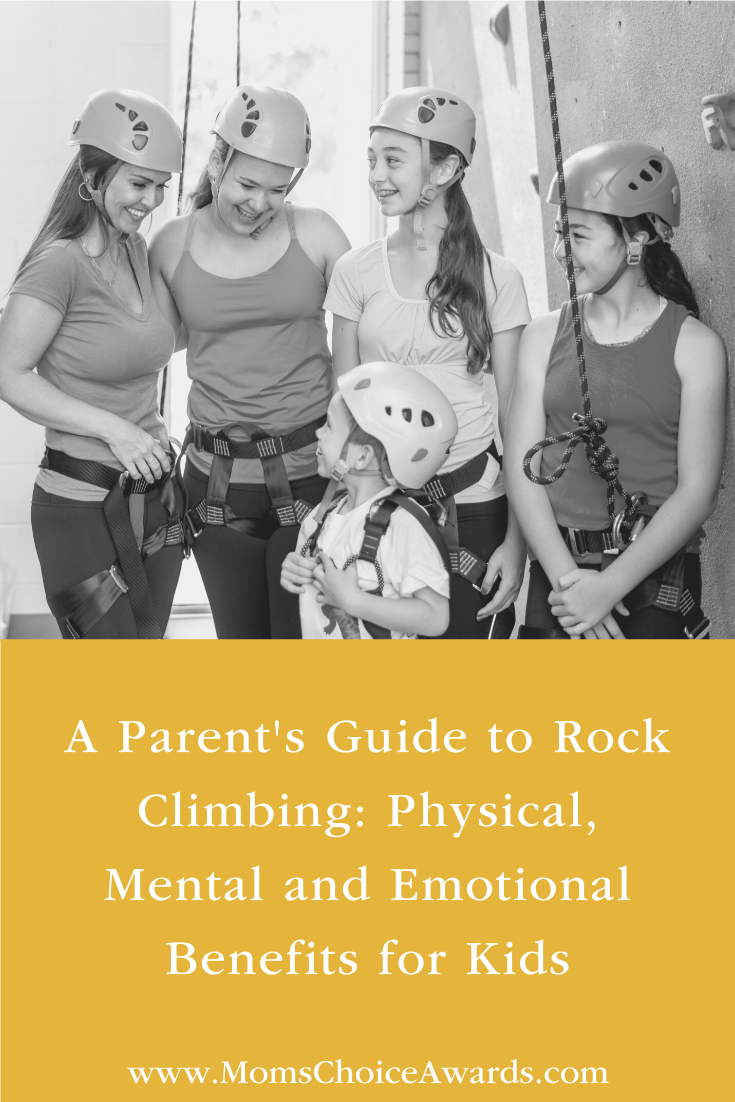 A Parent's Guide to Rock Climbing: Physical, Mental and Emotional Benefits for Kids