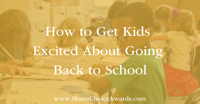 How to get kids excited about going back to school