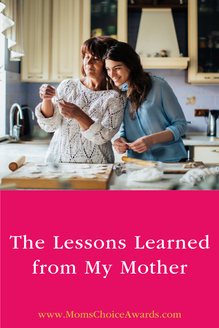 The Lessons Learned from My Mother