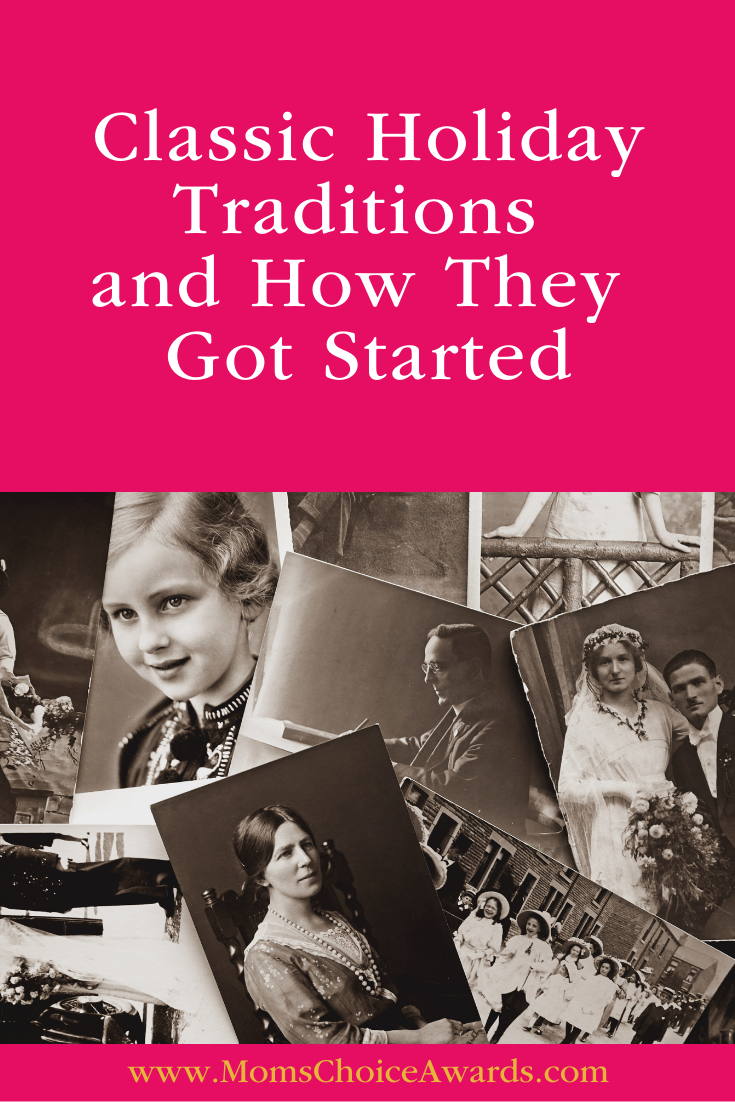 Classic Holiday Traditions and How They Got Started