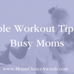 Simple Workout Tips for Busy Moms