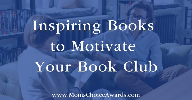 Inspiring Books to Motivate Your Book Club