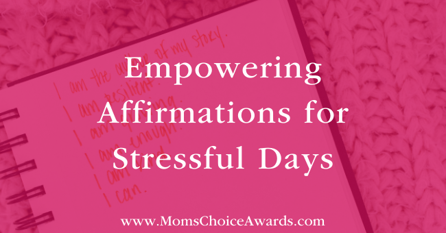 Empowering Affirmations for Stressful Days