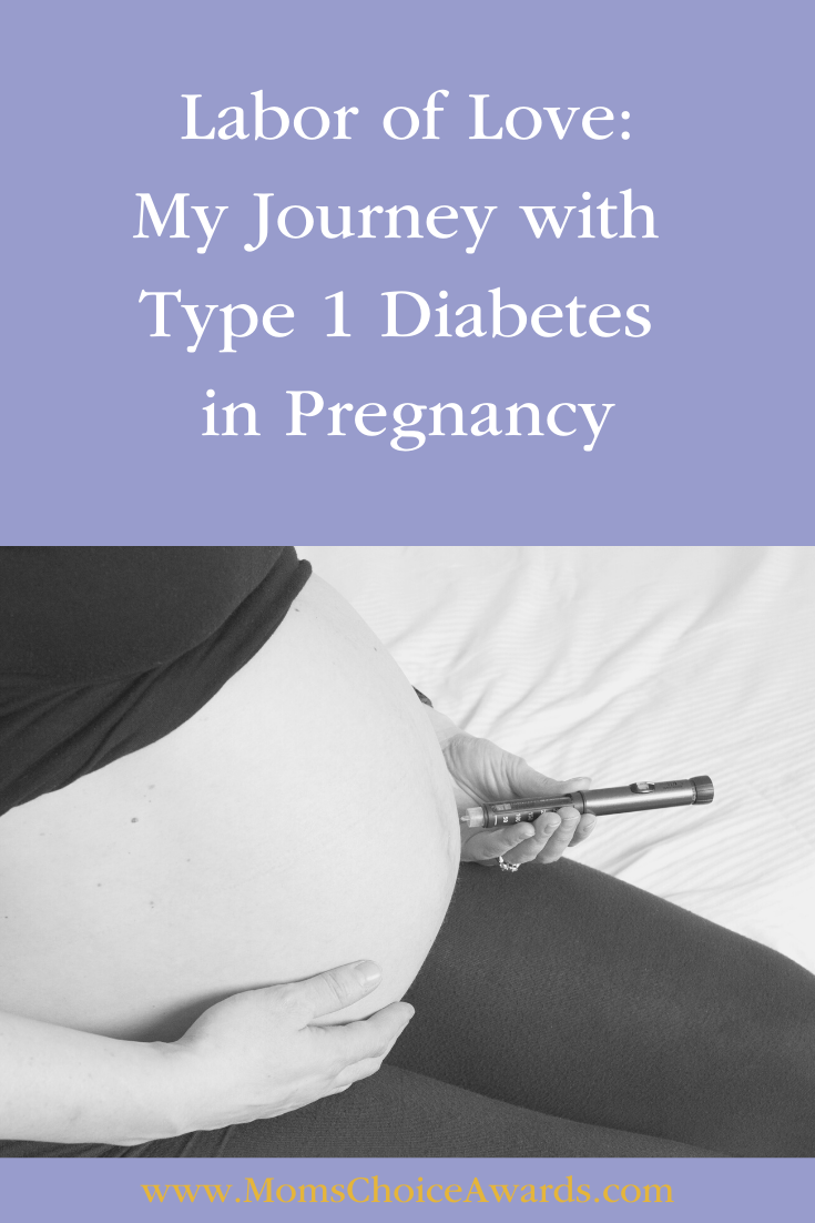 Labor of Love: My Journey with Type 1 Diabetes in Pregnancy