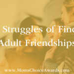The Struggles of Finding Adult Friendships