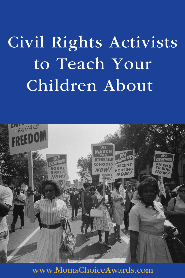 Civil Rights Activists to Teach Your Children About 