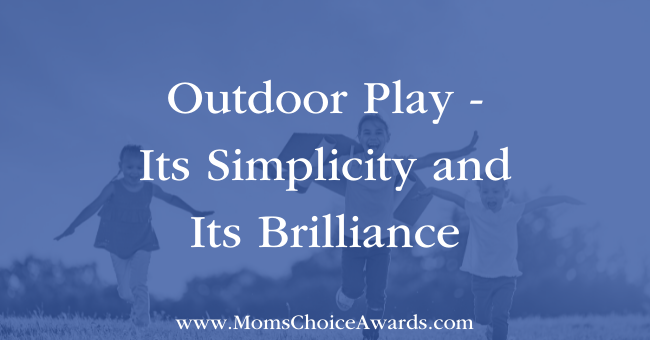 Outdoor Play - Its simplicity and Its Brilliance Featured