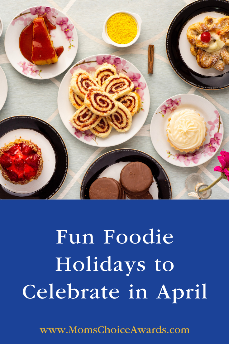 Fun Foodie Holidays to Celebrate in April