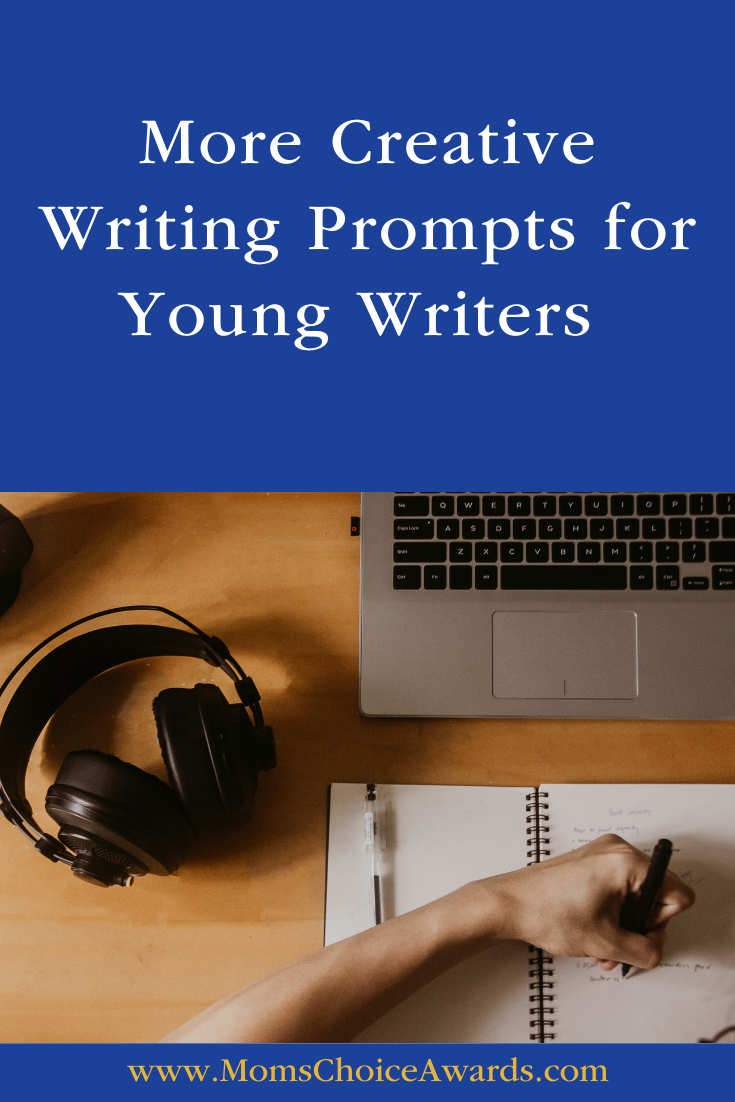 More Creative Writing Prompts for Young Writers