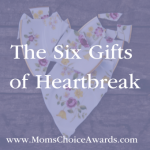 The Six Gifts of Heartbreak