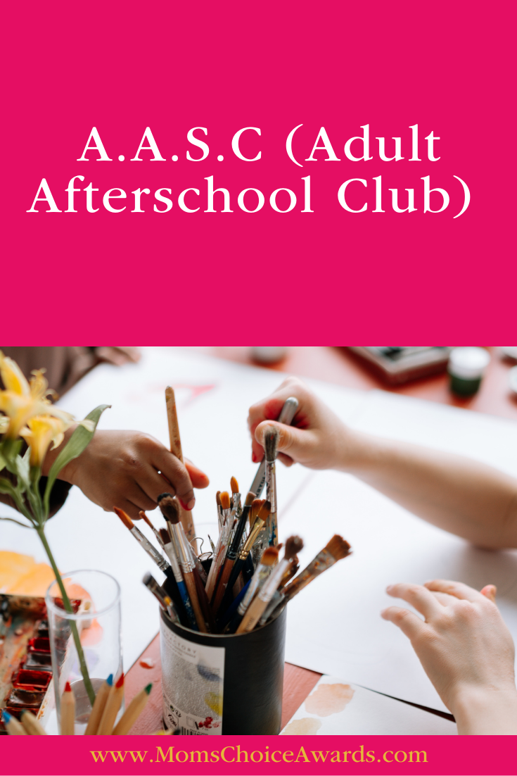 A.A.S.C (Adult Afterschool Club)