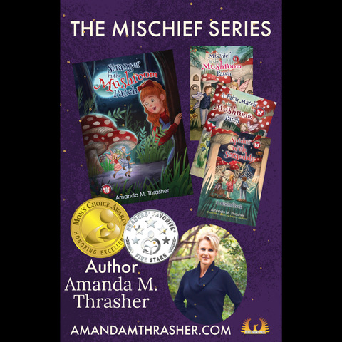 Stranger in the Mushroom Patch is the fourth book in The Mischief Series