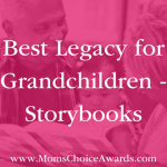 Best Legacy for Grandchildren – Storybooks