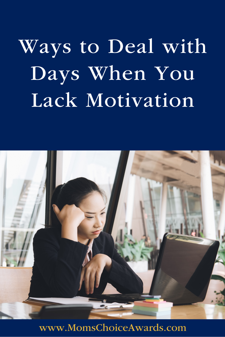 Ways to Deal with Days When You Lack Motivation