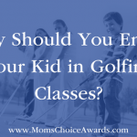Why Should You Enroll Your Kid in Golfing Classes?