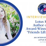 Interview with Mom’s Choice Award-Winner Lotus Kay