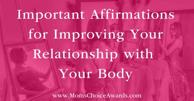 Important Affirmations for Improving Your Relationship with Your Body