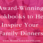 Award-Winning Cookbooks to Help Inspire Your Family Dinners