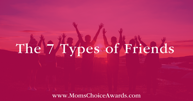 The 7 Types of Friends