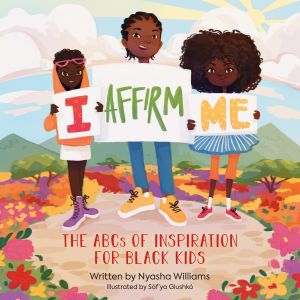 Award-Winning Children's book — I Affirm Me