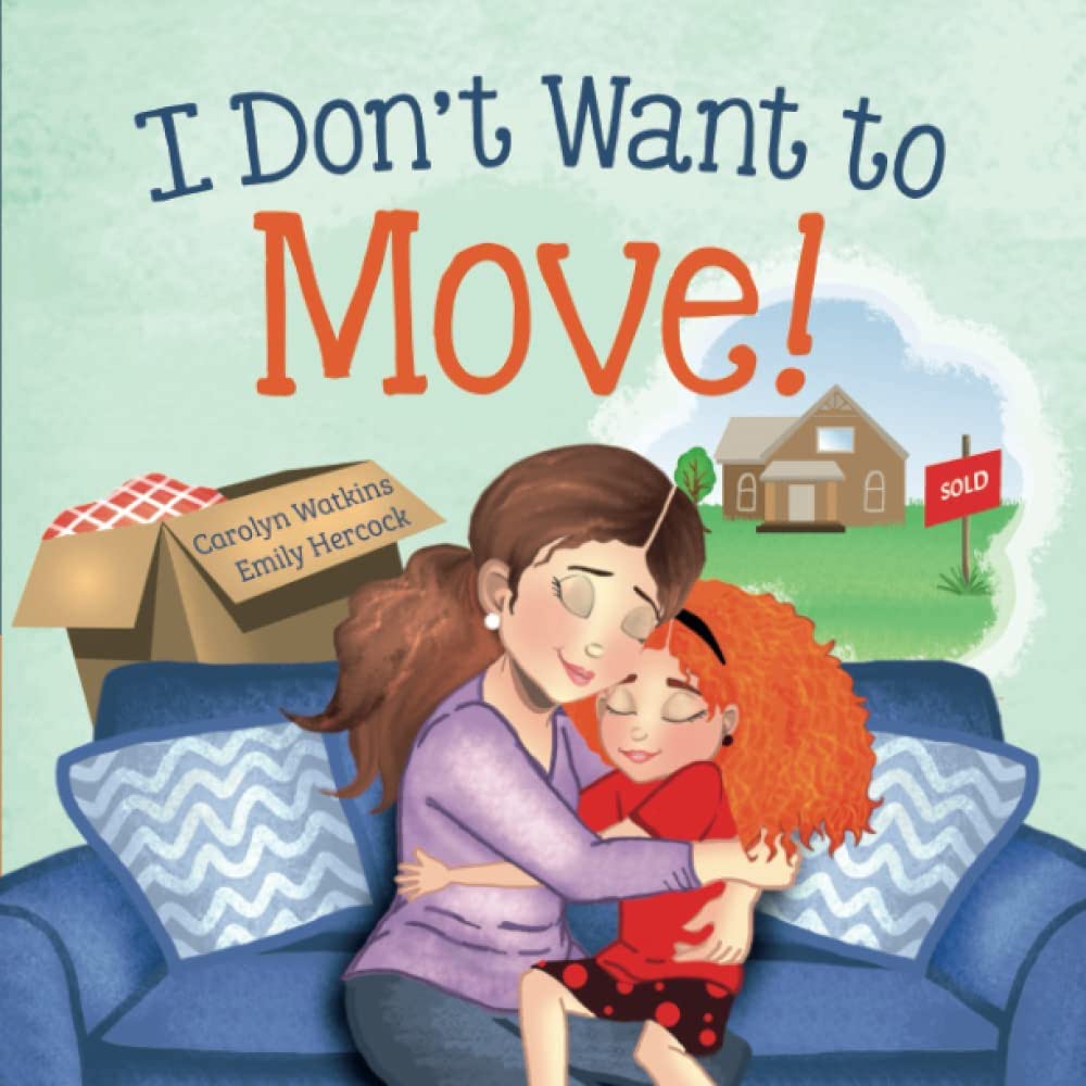 Carolyn Watkins' MCA Award-winning book, "I Don't Want to Move!"