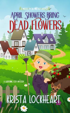 Award-Winning Children's book — April Showers Bring Dead Flowers